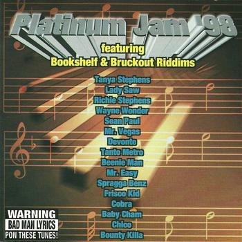 Various Artists - Platinum Jam 1998: The Bookshelf & Brukout Riddims