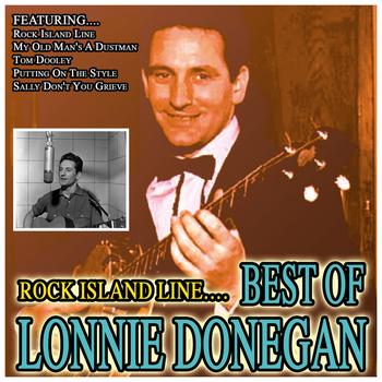 Lonnie Donegan - Rock Island Line…Best Of Lonnie Donegan