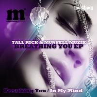 Tall Rick - Breathing You - EP