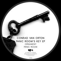 Conrad Van Orton - Panic Room's Key EP