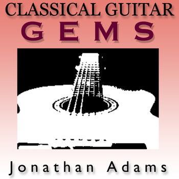 Jonathan Adams - Classical Guitar Gems