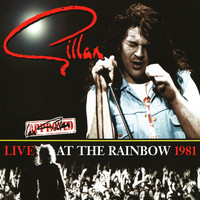 Gillan - Live At The Rainbow 1981