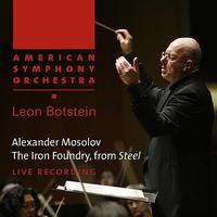 American Symphony Orchestra - Mosolov: Steel - "The Iron Foundry"