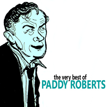 Paddy Roberts - The Very Best of Paddy Roberts