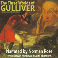 Norman Rose - The Three Worlds of Gulliver