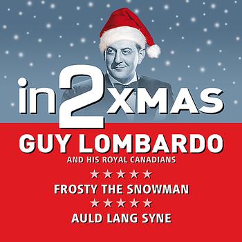 Guy Lombardo & His Royal Canadians - in2Christmas - Volume 1