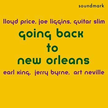 Art Neville - Going Back to New Orleans - 1950s Specialty Masters
