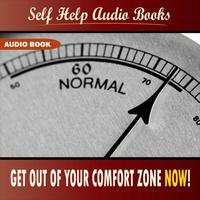 Self Help Audio Books - Get Out of Your Comfort Zone NOW!