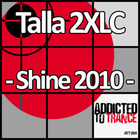 Talla 2XLC - Shine 2010