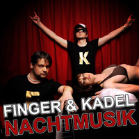 Finger & Kadel - Nachtmusik