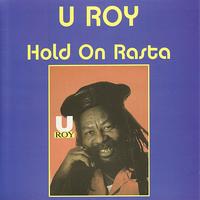 U Roy - Hold on Rasta