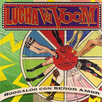 Various Artists - Lucha VaVoom - Boogaloo Con Señor Amor
