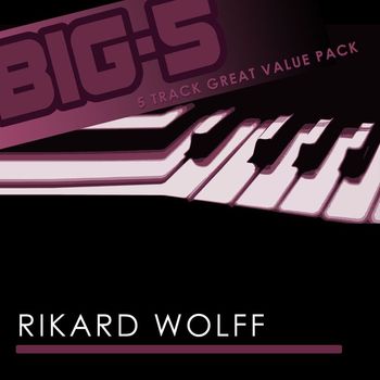 Rikard Wolff - Big-5 : Rikard Wolff
