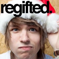 The Ready Set - Regifted