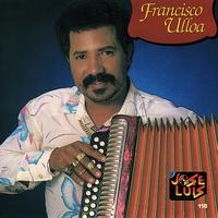 Francisco Ulloa - Para Toda la Vida