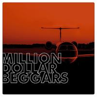 Million Dollar Beggars - Million Dollar Beggars