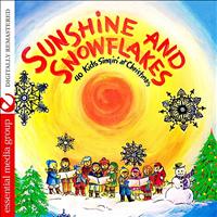 40 Kids Singin' At Christmas - Sunshine And Snowflakes (Digitally Remastered)