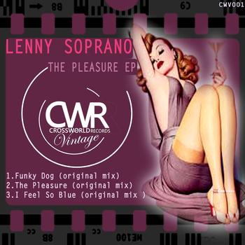 Lenny Soprano - The Pleasure EP