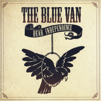 The Blue Van - Dear Independence