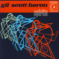 Gil Scott-Heron - Spirits