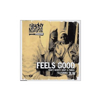 Naughty By Nature & 3LW - Feels Good (Don't Worry Bout A Thing)