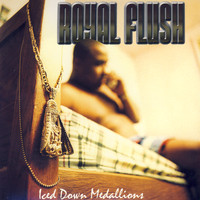 Royal Flush - Iced Down Medallions - EP