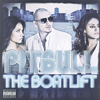Pitbull - The Boatlift (Explicit)