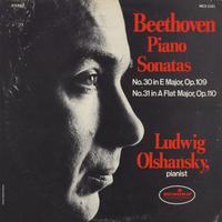 Ludwig Olshansky - Beethoven Piano Sonatas: No. 30 in E Major, Op. 109; No. 31 in A-Flat Major, Op. 110