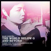 Mari Kimura - The World Below G and Beyond