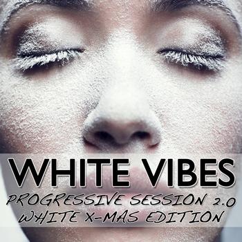 Various Artists - White Vibes (Progressive Session 2.0)