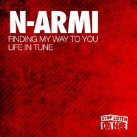 N-Armi - Finding My Way To You / Life In Tune
