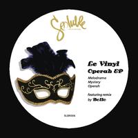 Le Vinyl - Operah EP