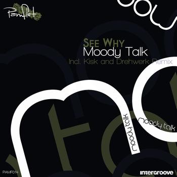 See Why - Moody Talk EP