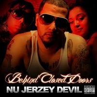 Nu Jerzey Devil - Behind Closed Doors
