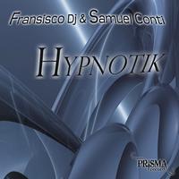 Samuel Conti, Fransisco Dj - Hypnotik
