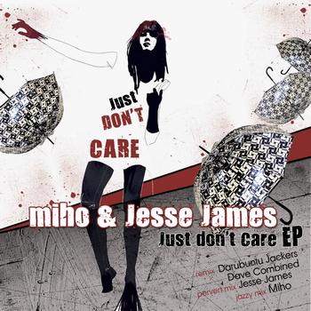 Jesse James, Miho - Just Don't Care (EP)
