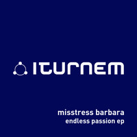 Misstress Barbara - Endless Passion EP