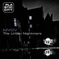 MVDV - The Urban Nightmare