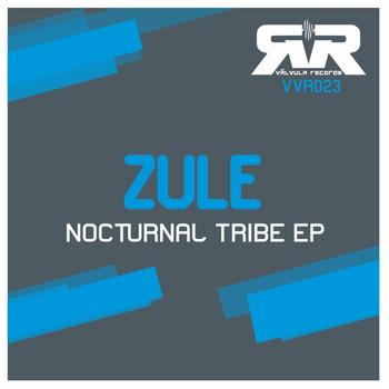 Zule - Nocturnal Tribe EP