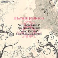 Heather Johnson - Million Miles / Who Knows
