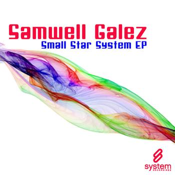 Samwell Galez - Small Star System EP