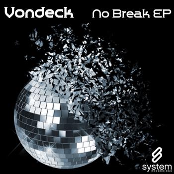 Vondeck - No Break EP