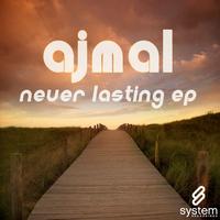Ajmal - Never Lasting EP