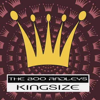 The Boo Radleys - King Size