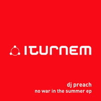 DJ Preach - No War In The Summer EP