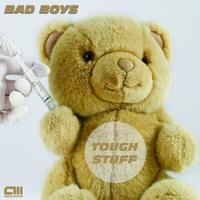 Bod Boys - Tough Stuff