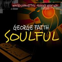 George Faith - Soulful