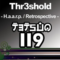 Thr3shold - H.a.a.r.p. / Retrospective