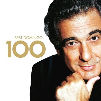 Placido Domingo - 100 Best Placido Domingo