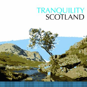 Various Artists - Tranquility Scotland